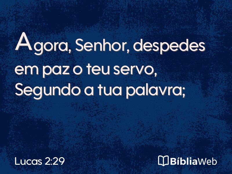 Lucas 2:29 em imagem para compartilhar