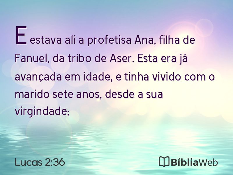 Lucas 2:36 em imagem para compartilhar