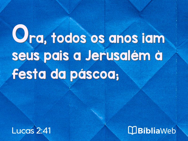 Lucas 2:41 em imagem para compartilhar