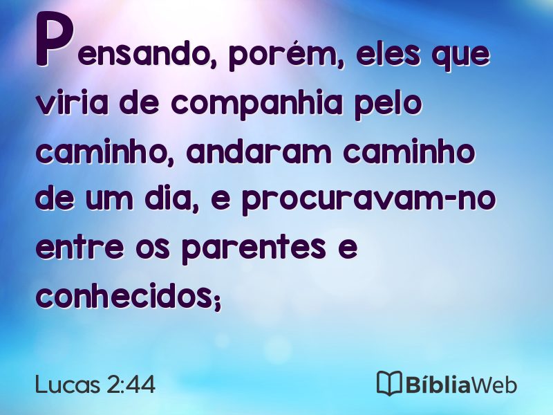 Lucas 2:44 em imagem para compartilhar