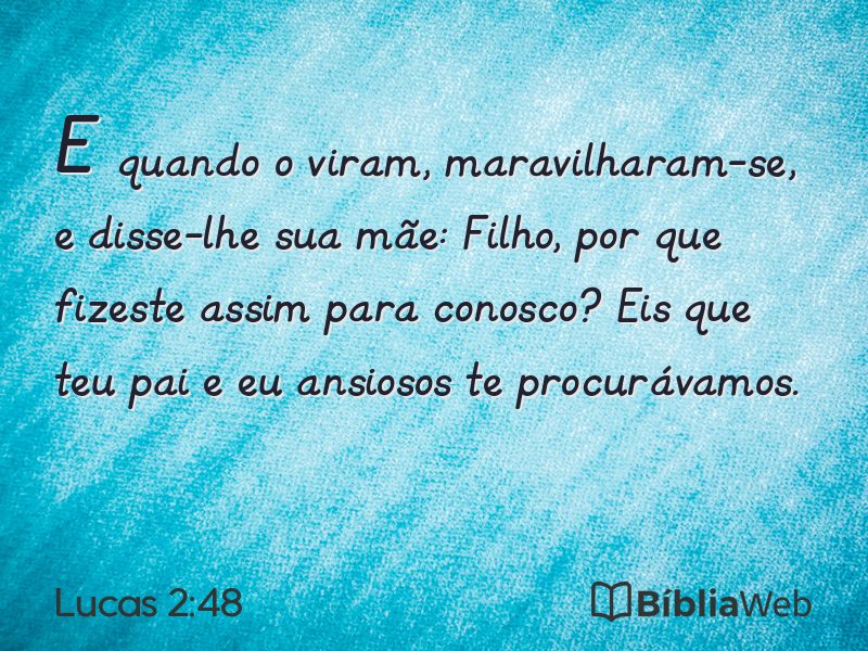 Lucas 2:48 em imagem para compartilhar