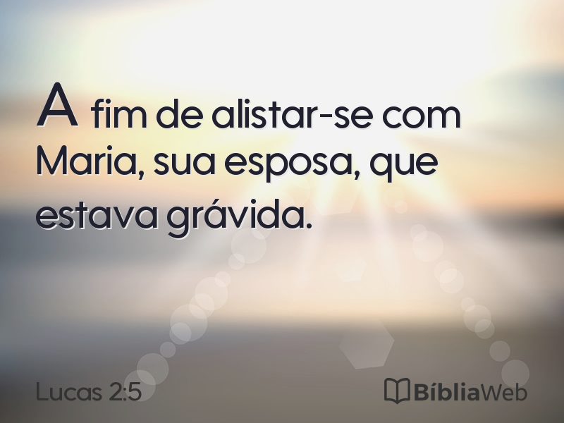 Lucas 2:5 em imagem para compartilhar