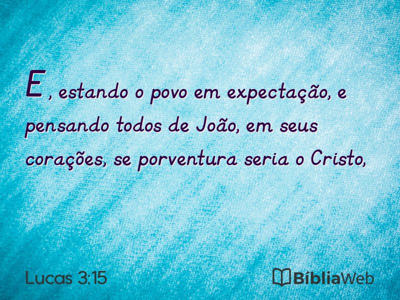 Lucas 3:15 em imagem para compartilhar
