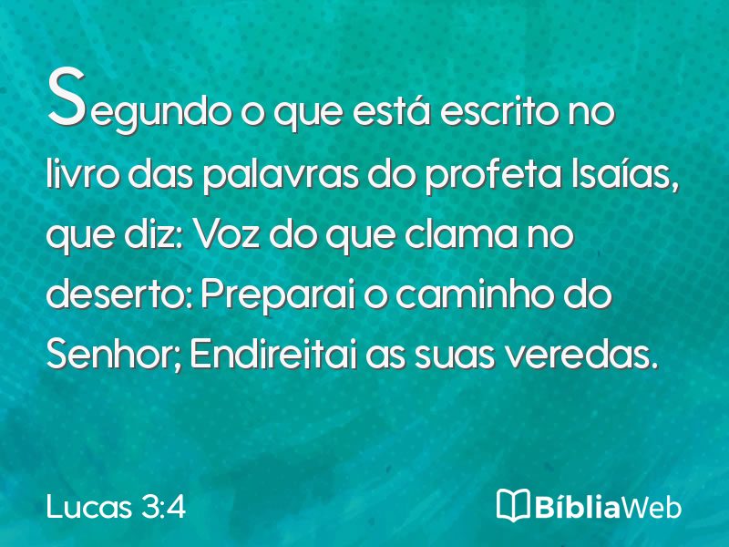 Lucas 3:4 em imagem para compartilhar