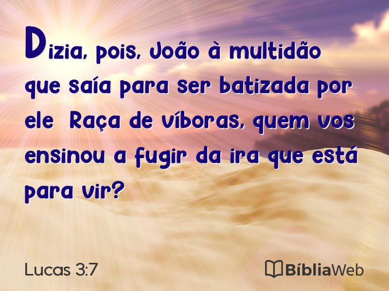 Lucas 3:7 em imagem para compartilhar