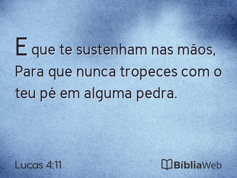 Lucas 4:11 em imagem para compartilhar
