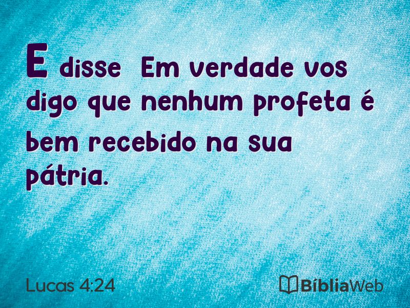 Lucas 4:24 em imagem para compartilhar