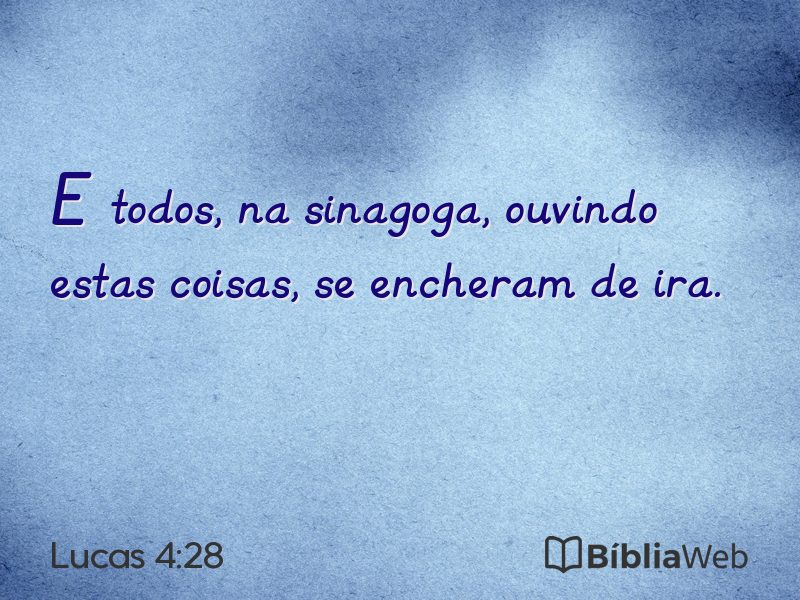 Lucas 4:28 em imagem para compartilhar