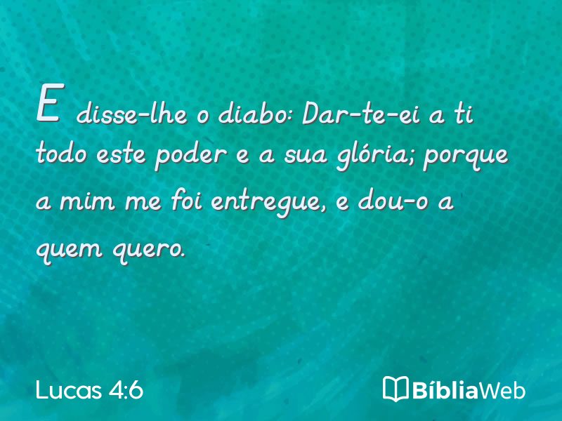 Lucas 4:6 em imagem para compartilhar