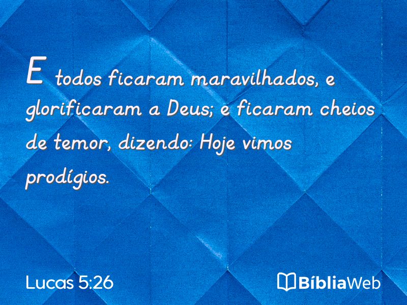 Lucas 5:26 em imagem para compartilhar