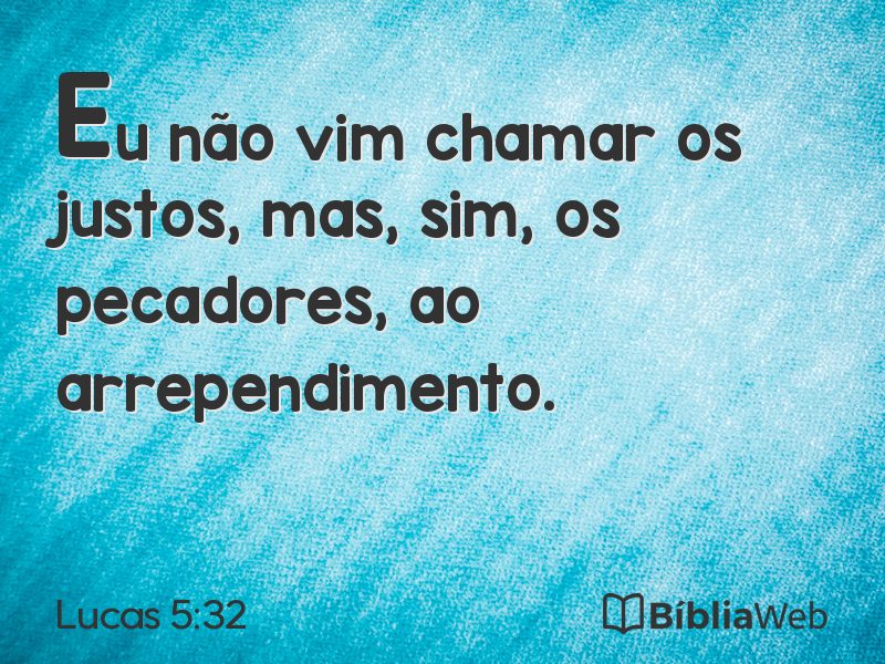 Lucas 5:32 em imagem para compartilhar