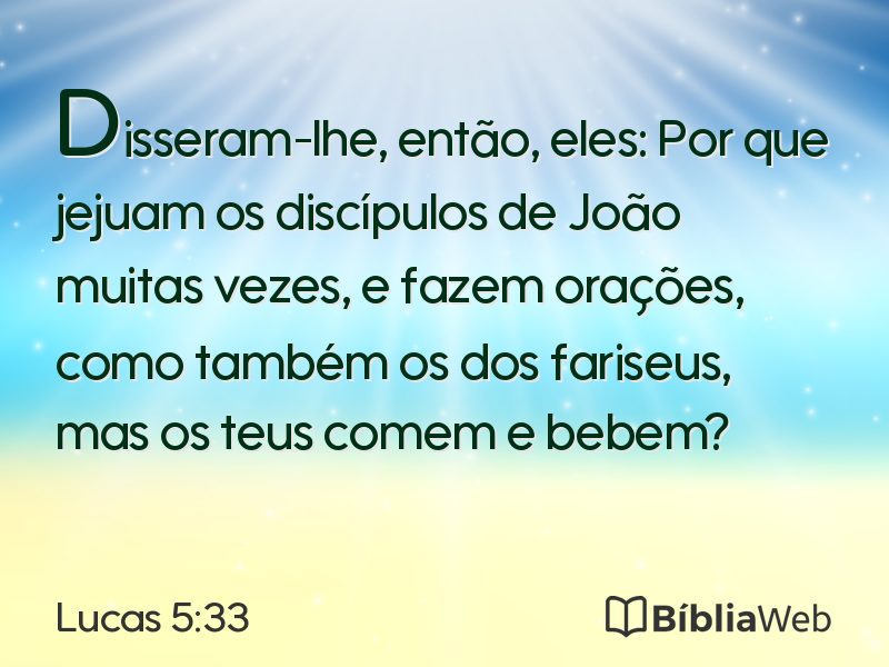 Lucas 5:33 em imagem para compartilhar