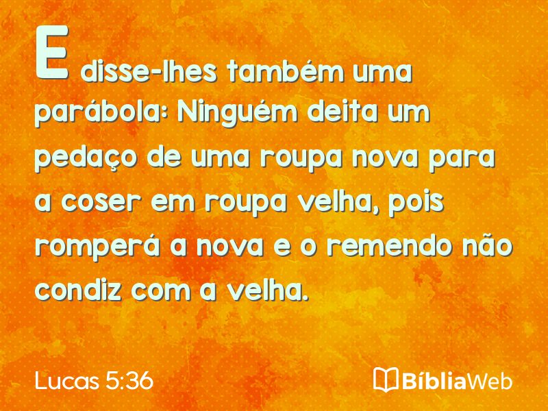 Lucas 5:36 em imagem para compartilhar