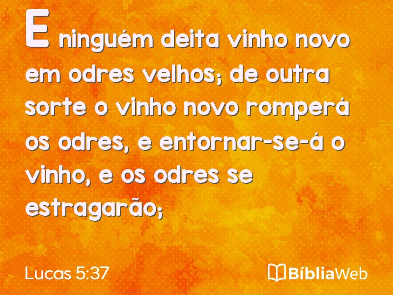 Lucas 5:37 em imagem para compartilhar