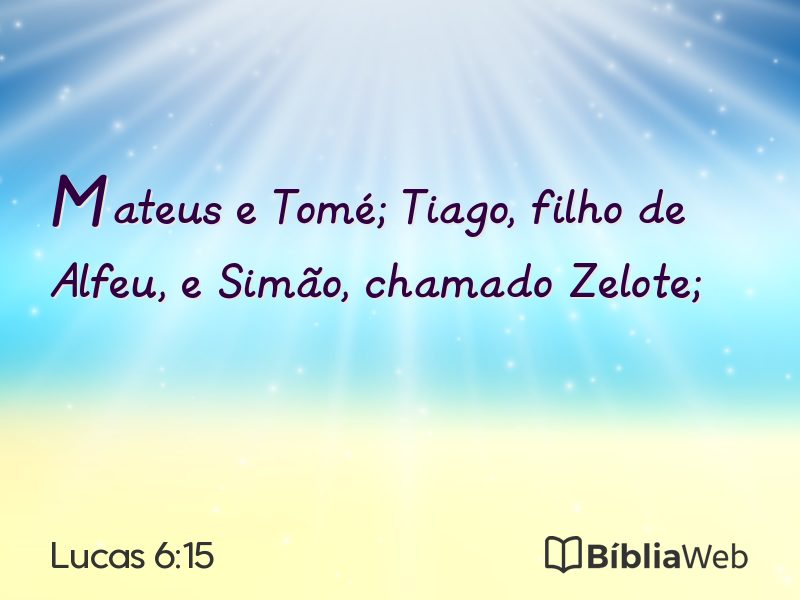 Lucas 6:15 em imagem para compartilhar