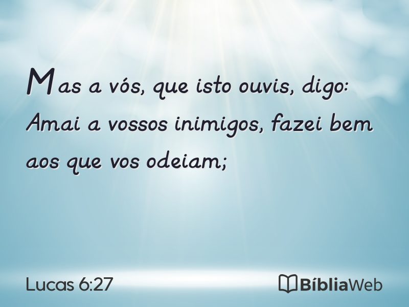 Lucas 6:27 em imagem para compartilhar