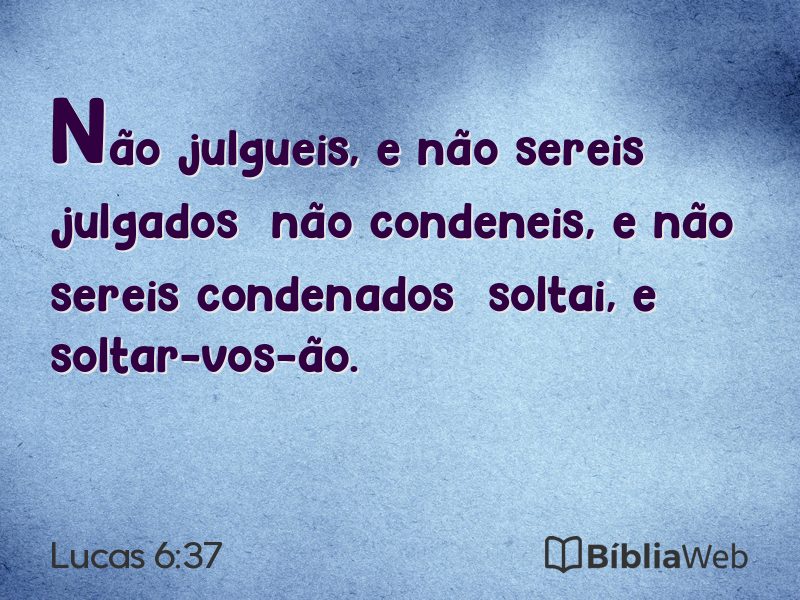 Lucas 6:37 em imagem para compartilhar
