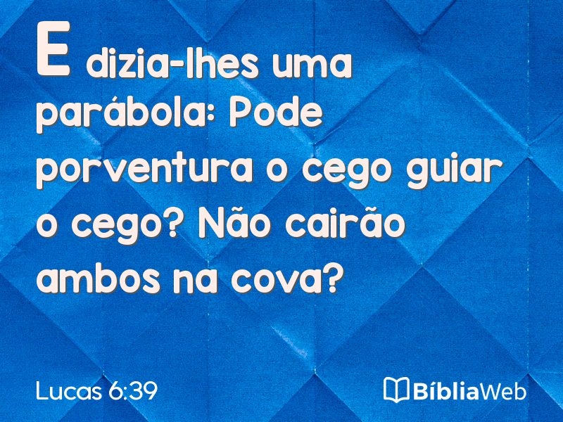 Lucas 6:39 em imagem para compartilhar
