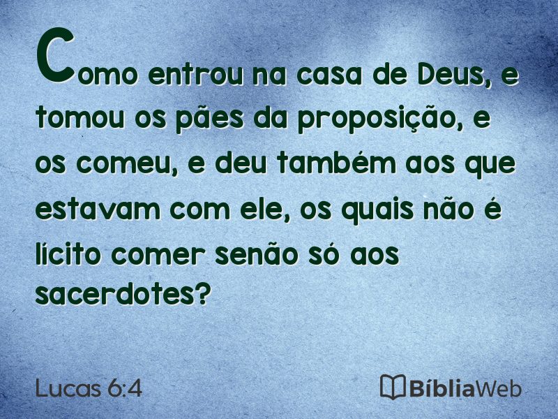 Lucas 6:4 em imagem para compartilhar