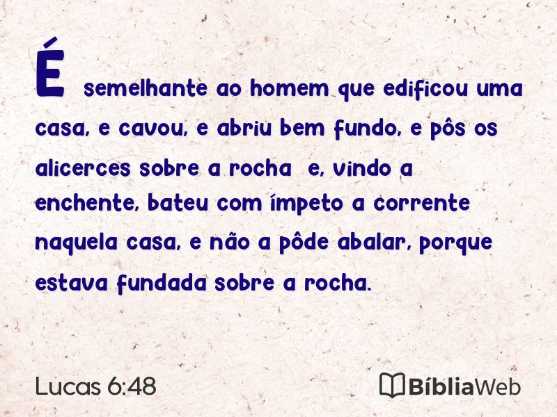 Lucas 6:48 em imagem para compartilhar