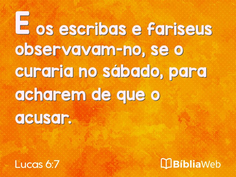 Lucas 6:7 em imagem para compartilhar
