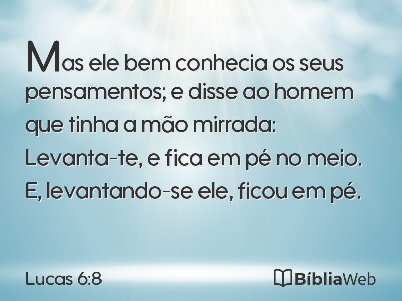 Lucas 6:8 em imagem para compartilhar