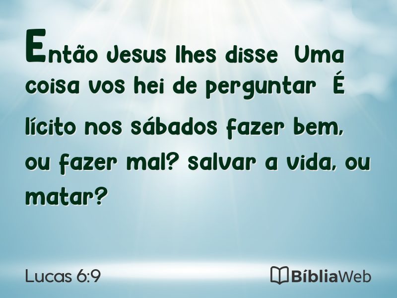 Lucas 6:9 em imagem para compartilhar