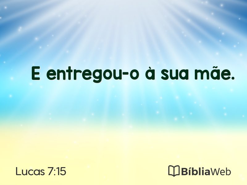 Lucas 7:15 em imagem para compartilhar