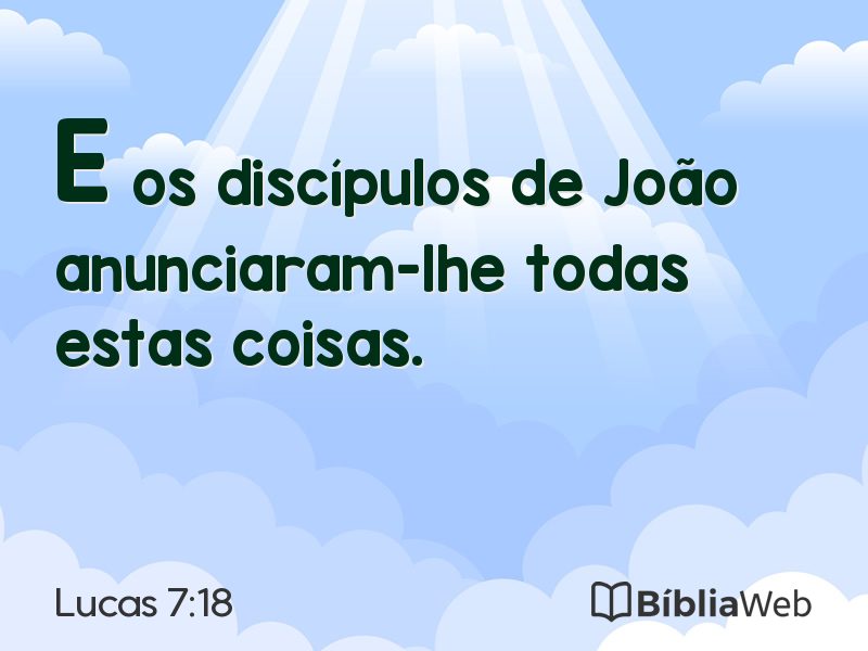 Lucas 7:18 em imagem para compartilhar