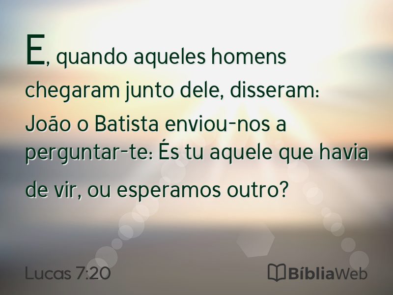 Lucas 7:20 em imagem para compartilhar