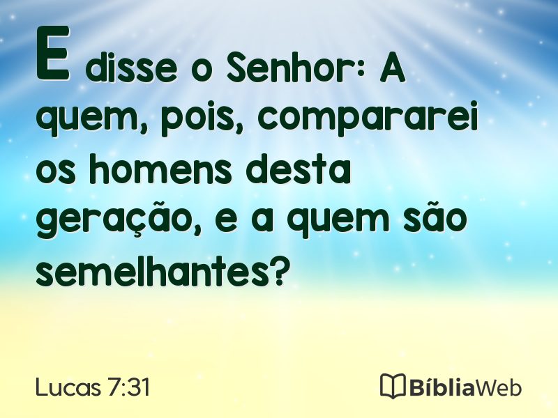 Lucas 7:31 em imagem para compartilhar