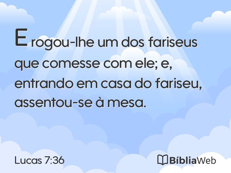 Lucas 7:36 em imagem para compartilhar