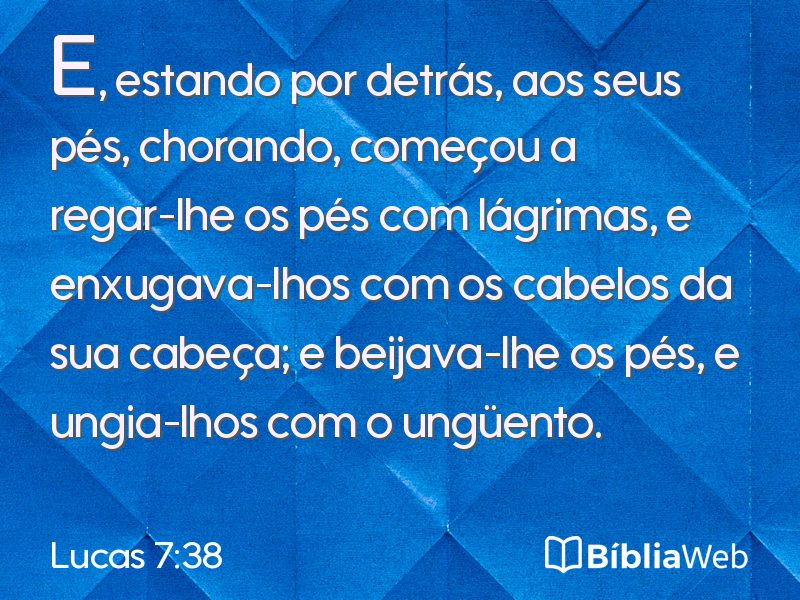 Lucas 7:38 em imagem para compartilhar