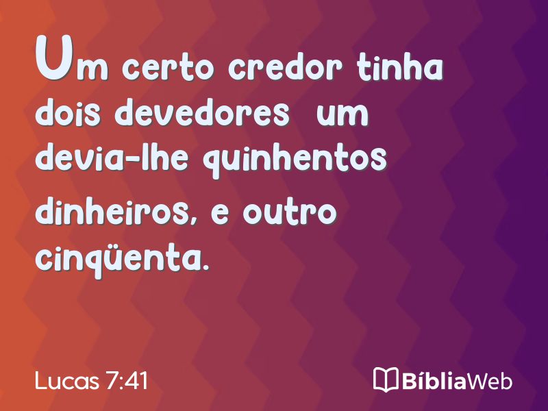 Lucas 7:41 em imagem para compartilhar