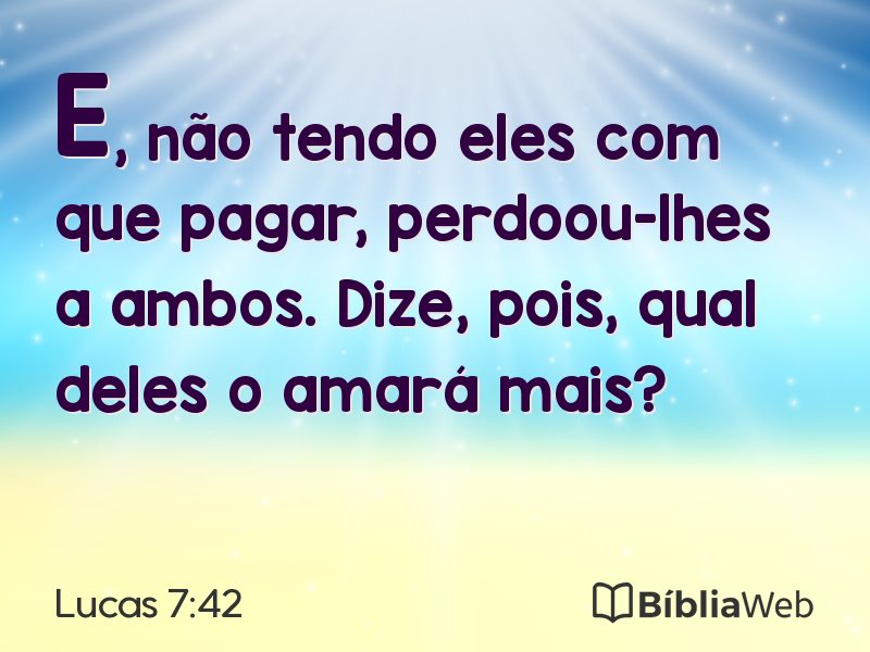 Lucas 7:42 em imagem para compartilhar