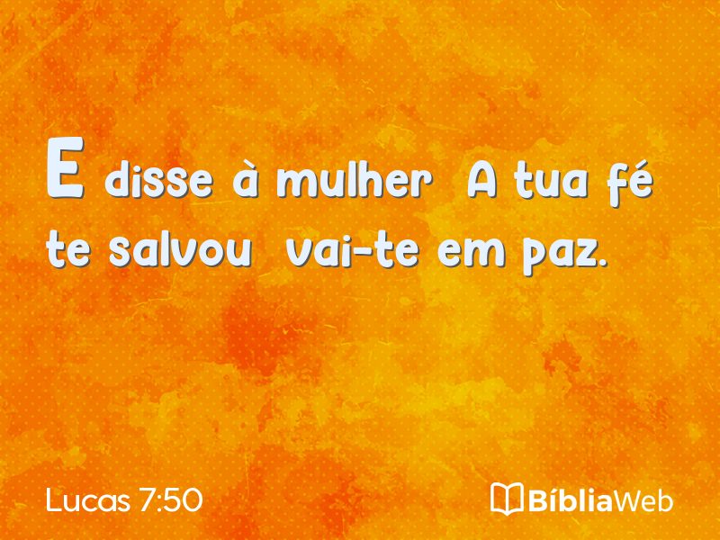 Lucas 7:50 em imagem para compartilhar
