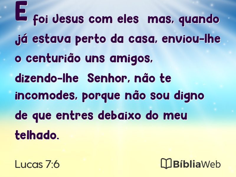 Lucas 7:6 em imagem para compartilhar