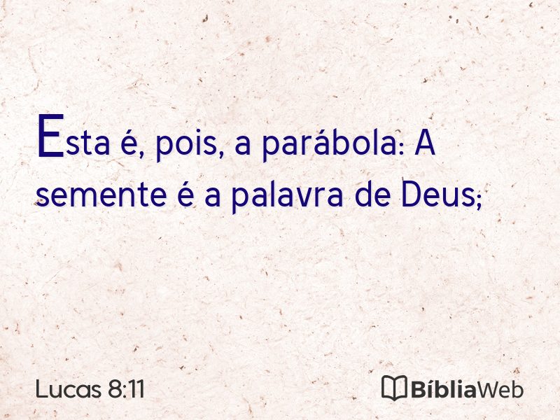 Lucas 8:11 em imagem para compartilhar