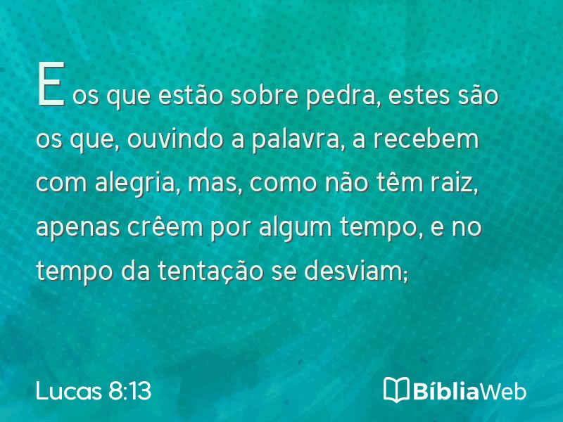 Lucas 8:13 em imagem para compartilhar
