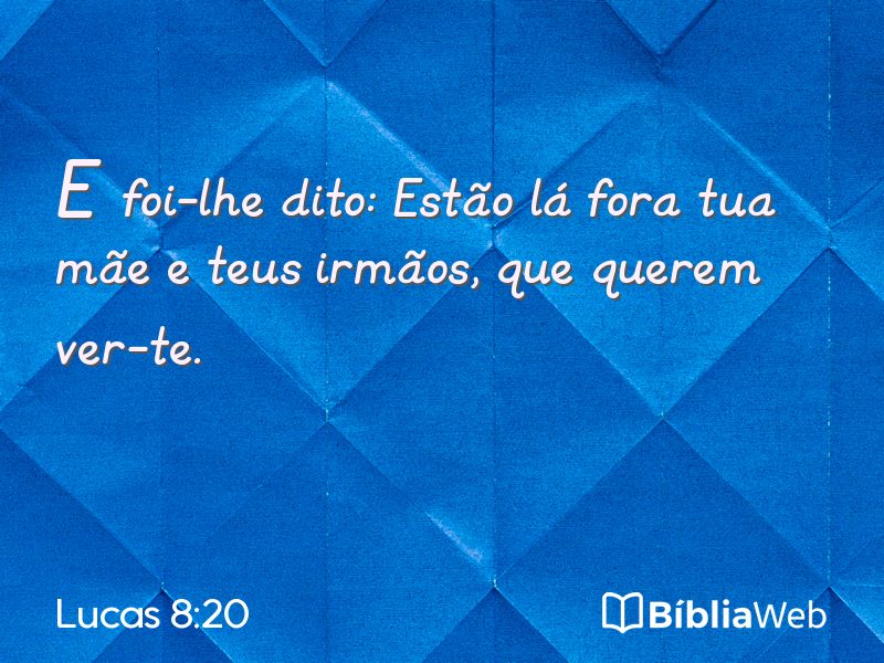 Lucas 8:20 em imagem para compartilhar