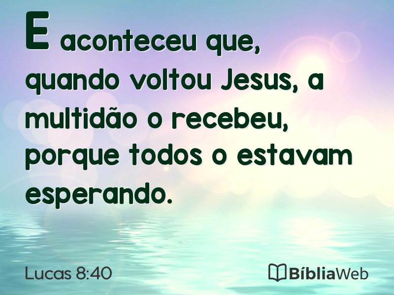 Lucas 8:40 em imagem para compartilhar