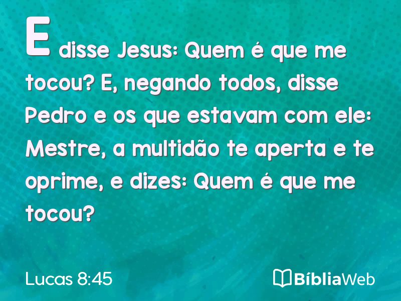 Lucas 8:45 em imagem para compartilhar