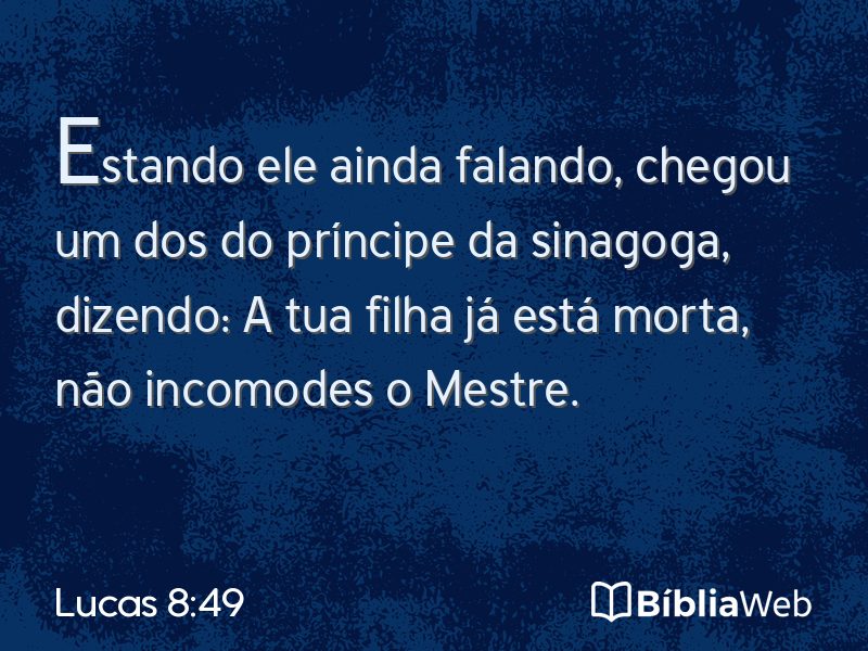 Lucas 8:49 em imagem para compartilhar