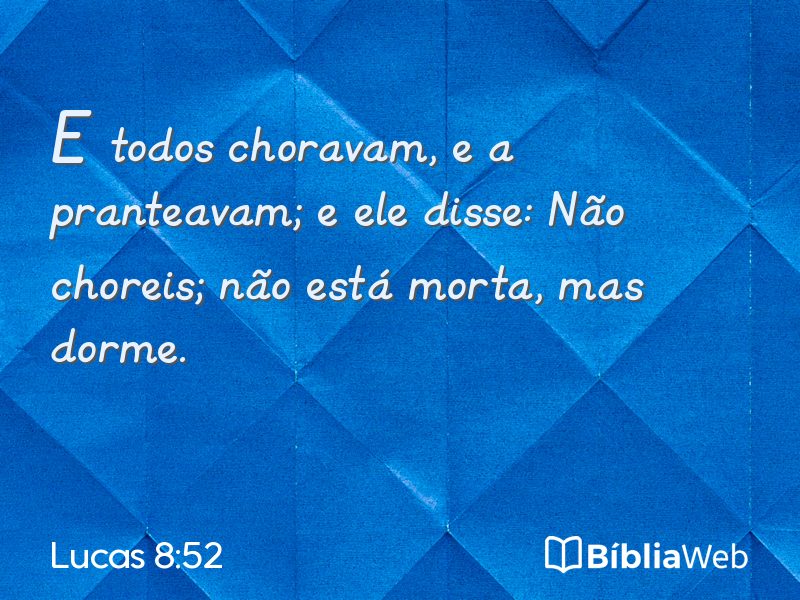 Lucas 8:52 em imagem para compartilhar
