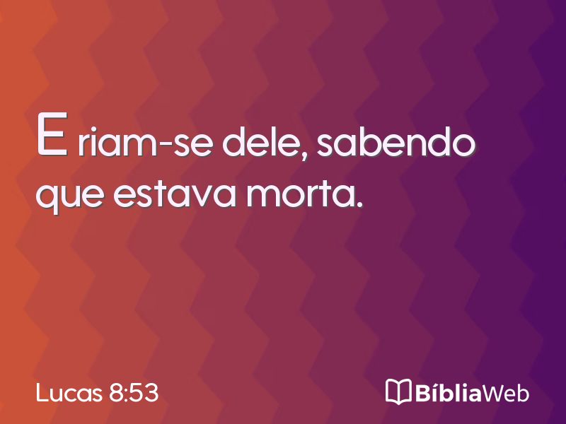 Lucas 8:53 em imagem para compartilhar