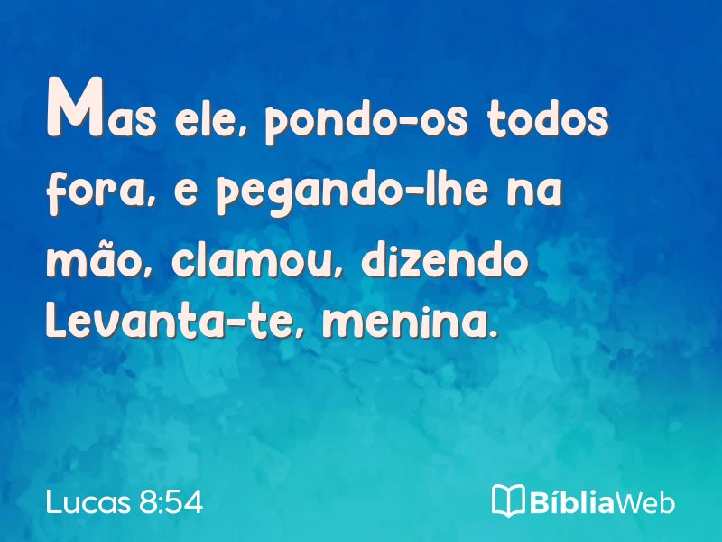 Lucas 8:54 em imagem para compartilhar