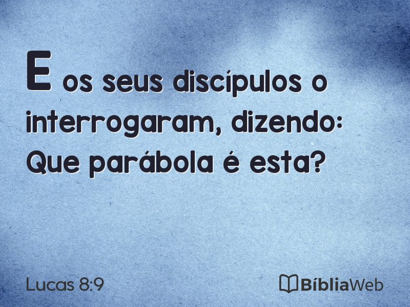 Lucas 8:9 em imagem para compartilhar