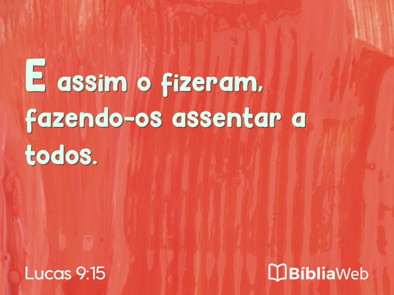 Lucas 9:15 em imagem para compartilhar