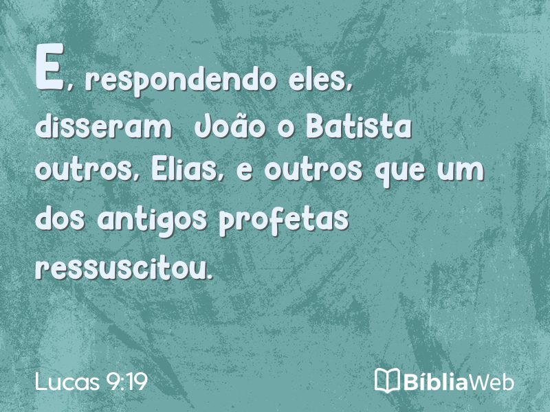 Lucas 9:19 em imagem para compartilhar