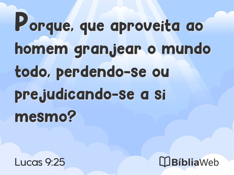 Lucas 9:25 em imagem para compartilhar